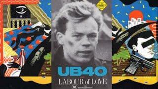 UB40 - Labour of Love | Full Movie | BEST Lazer Disc Rip | 1983