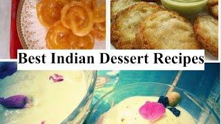 (मिठाई) Best Indian Dessert Recipes in Hindi by Healthy Kadai