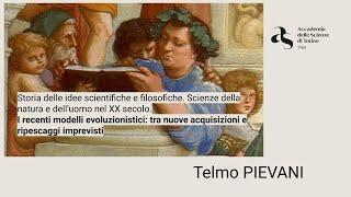 Telmo Pievani, I recenti modelli evoluzionistici: tra nuove acquisizioni e ripescaggi improvvisi