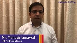 #WorldMSMEDay| Mr  Mahavir Lunawat, MD, Pantomath Group