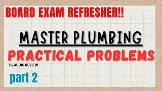 MASTER PLUMBING-PRACTICAL PROBLEMS (SAMPLE QUESTIONS) part 2