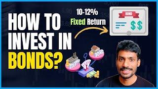 How to Invest in BONDS? Things to see before investing in Bonds | What Platform Do I use?