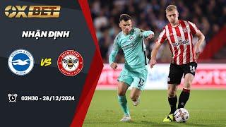 Nhận định bóng đá | Kèo Brighton & Hove Albion vs Brentford – 28/12/2024 – Ngoại hạng Anh