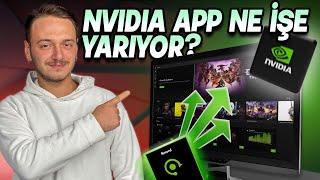 Nvidia App kullanıma sunuldu! - Oyuncular için yeni özellikler geldi!