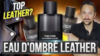 Tom Ford Eau d'Ombré Leather First Impressions! New 2024 Men's Fragrance From Tom Ford.