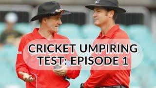 CRICKET UMPIRING TEST: EPISODE 1 (answers in description)