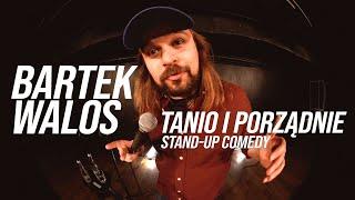 Bartek Walos - Tanio i porządnie (2024) | stand-up