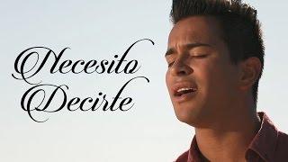 Jonathan Becerra - Necesito Decirte