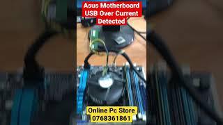 Asus Motherboard USB Over Current Detected Repair