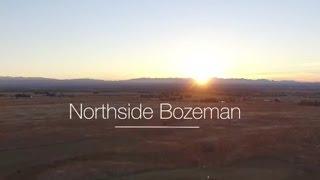 Bozeman's Northside | Bozeman Luxury Real Estate