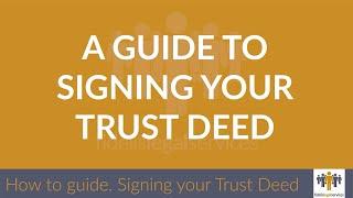 How to Correctly Sign a Trust Deed in the UK