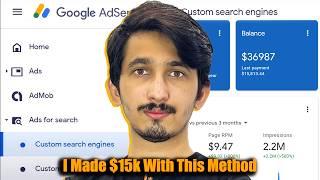 I Made $15K with AdSense Search Ads || New AdSense Loading Method Revealed || Adsense Loading?