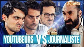 Youtubeurs VS Journaliste