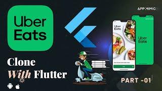 Uber Eats Clone App: Master Flutter Project Structure - 01