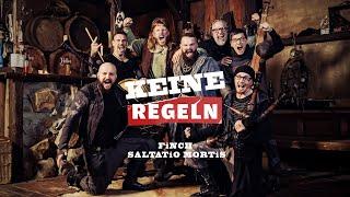 FiNCH x SALTATiO MORTiS - KEiNE REGELN (prod. Dasmo & Mania Music)