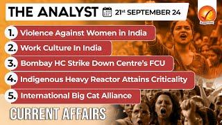 Current Affairs Today: The Analyst 21 September 2024 | Newspaper Analysis | Vajiram And Ravi