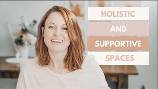 How To Create Holistic Home Spaces