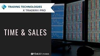 Trading Technologies X Trader Pro - Time & Sales