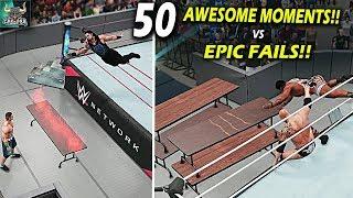 WWE 2K18 Top 50 Awesome Moments vs Epic Fails!! WWE 2K24 Countdown