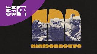 Maisonneuve | Trailer