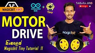 Magicbit Tiny Motor Driver Sinhala| How to use magicbit tiny motor controller |Tiny Motor controller