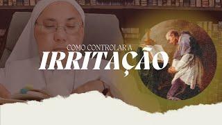 COMO CONTROLAR A IRRITAÇÃO