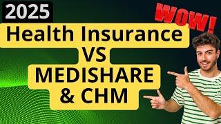  2025 Compare Health Insurance VS Medishare Christian Healthcare Ministries CHM Pricing Details etc