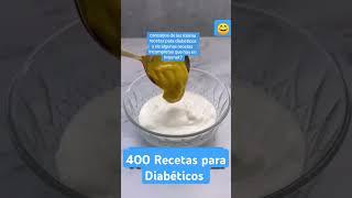 400 Recetas para Diabéticos #recetas#recetasparadiabeticos #recetasfaciles#diabeticas#diabetestipo2