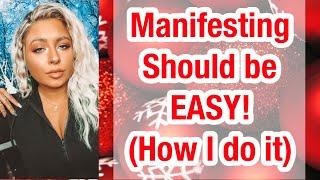 How I Manifest Everything Quickly & Easily