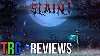 TRG - Slain! Review