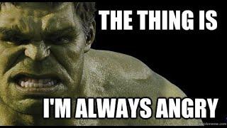 Hulk- "I'm always angry" | Avengers (2012)