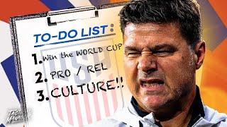 Pochettino's USMNT to-do list!