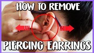 THE SECRET TO REMOVING PIERCING EARRINGS - HOW TO REMOVE