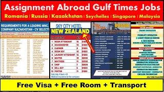 Assignment Abroad Times Jobs In Kazakhstan, Seychelles, Singapore, Turkey, Romania, Russia, Dubai.