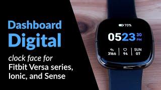 Dashboard Digital clock face for Fitbit Sense, Versa series, Ionic smartwatches