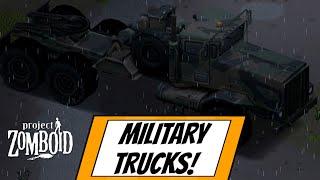 Military Semi-Trucks! Project Zomboid Mod Showcase