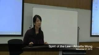 Spirit of the Law - Annette Wong '12