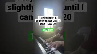 160 bpm! - Playing Rush E slightly faster everyday until I can’t #piano