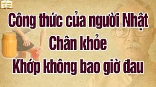 Bác sĩ Nhật khuyên - Uống nước này 10 ngày, chân không bao giờ đau nhức