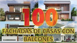 100 HERMOSAS FACHADAS de CASAS con BALCONES