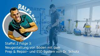 Neugestaltung von Böden mit dem Prep & Repair- und ESD System | Ralfs Rat Staffel 2 Folge 3