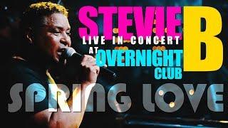 Stevie B - Spring Love (Live at Overnight Club - SP - Brazil)