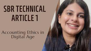 ACCOUNTING ETHICS IN DIGITAL AGE || ACCA SBR TECHNICAL ARTICLES