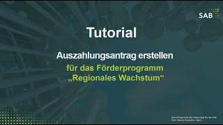 "Regionales Wachstum": Tutorial zur Einreichung eines Auszahlungsantrages