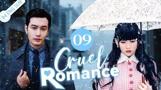 EP 09 | Mafia Boss Falls for a Fallen Heiress! | Cruel Romance | 锦绣缘-华丽冒险 | ENG SUB