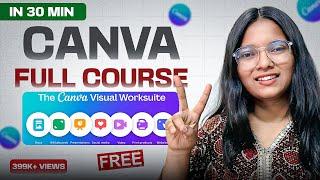 Learn Canva in just 30 mins  | Canva Tutorial For Beginners in Hindi