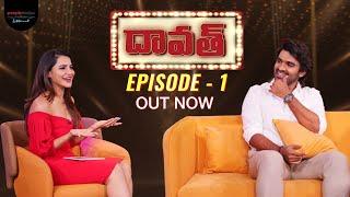 FULL EPISODE: Daawath with Kiran Abbavaram | Episode 01 | Ashu Reddy | PMF Entertainment