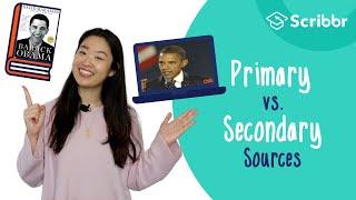 Primary vs. Secondary Sources: The Differences Explained | Scribbr 