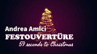 Andrea Amici: Festouvertüre "59 seconds to Christmas" #12ScoresOfChristmas