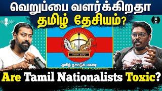 Is Tamil Dhesiyam Toxic? ️ - Tamil Podcast | #seeman #paarisaalan #mannarmannan | Varun Talks